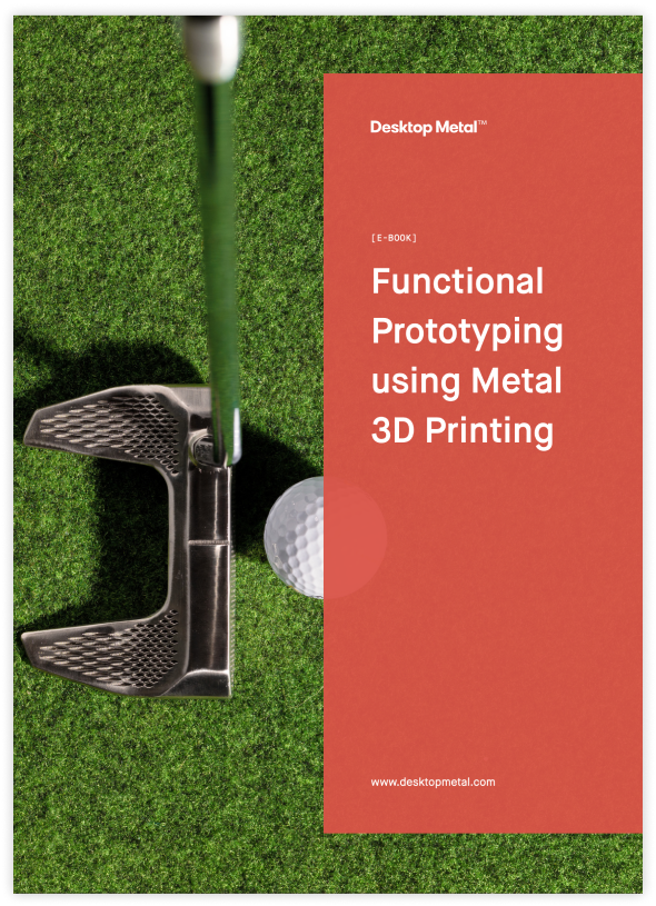 Functional Prototyping using Metal 3D Printing